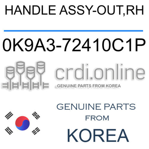 HANDLE ASSY-OUT,RH 0K9A3-72410C1P 0K9A372410C1P 0K9A3 72410C1P