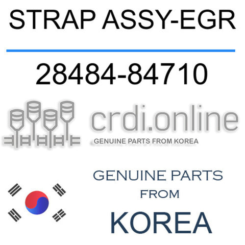 STRAP ASSY-EGR [ORIGINAL] 28484-84710 2848484710 28484 84710