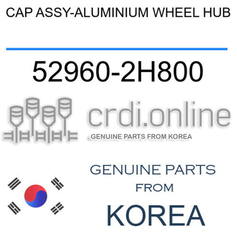 CAP ASSY-ALUMINIUM WHEEL HUB 52960-2H800 529602H800 52960 2H800