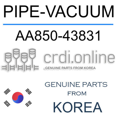 PIPE-VACUUM AA850-43831 AA85043831 AA850 43831