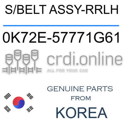 S/BELT ASSY-RRLH [ORIGINAL] 0K72E-57771G61 0K72E57771G61 0K72E 57771G61