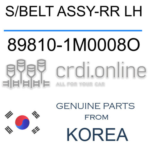 S/BELT ASSY-RR LH [ORIGINAL] 89810-1M0008O 898101M0008O 89810 1M0008O
