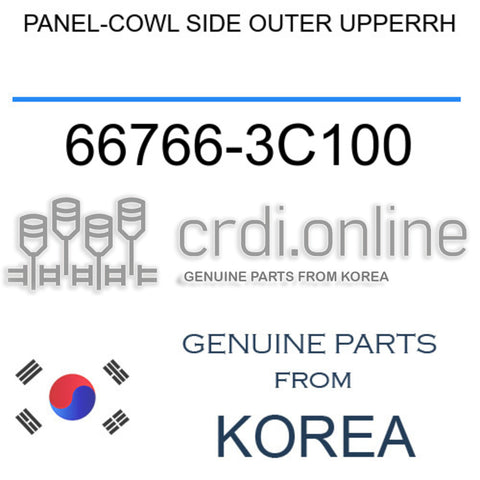 PANEL-COWL SIDE OUTER UPPERRH [ORIGINAL] 66766-3C100 667663C100 66766 3C100