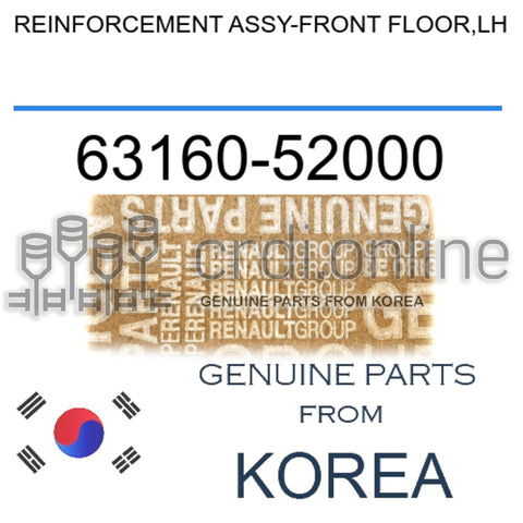 REINFORCEMENT ASSY-FRONT FLOOR,LH [ORIGINAL] 63160-52000 6316052000 63160 52000