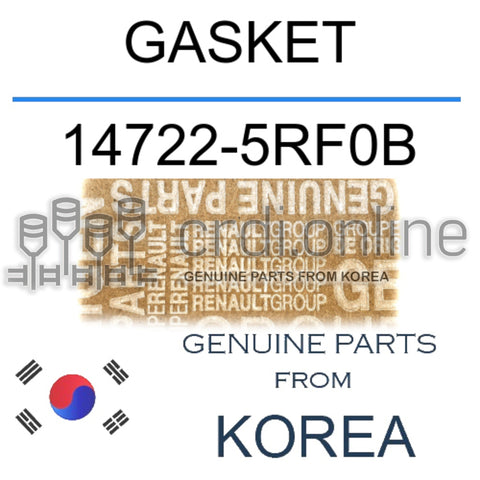 GASKET [ORIGINAL] 14722-5RF0B 147225RF0B 14722 5RF0B