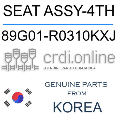 SEAT ASSY-4TH [ORIGINAL] 89G01-R0310KXJ 89G01R0310KXJ 89G01 R0310KXJ