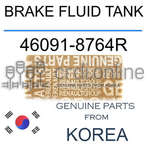 BRAKE FLUID TANK [ORIGINAL] 46091-8764R 460918764R 46091 8764R