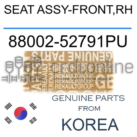 SEAT ASSY-FRONT,RH [ORIGINAL] 88002-52791PU 8800252791PU 88002 52791PU