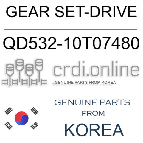 GEAR SET-DRIVE [ORIGINAL] QD532-10T07480 QD53210T07480 QD532 10T07480