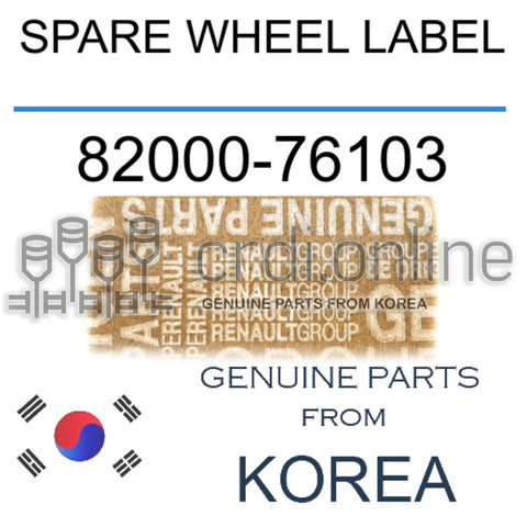 SPARE WHEEL LABEL [ORIGINAL] 82000-76103 8200076103 82000 76103