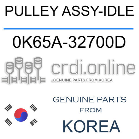 [ORIGINAL] PULLEY ASSY-IDLE 0K65A-32700D 0K65A32700D 0K65A 32700D