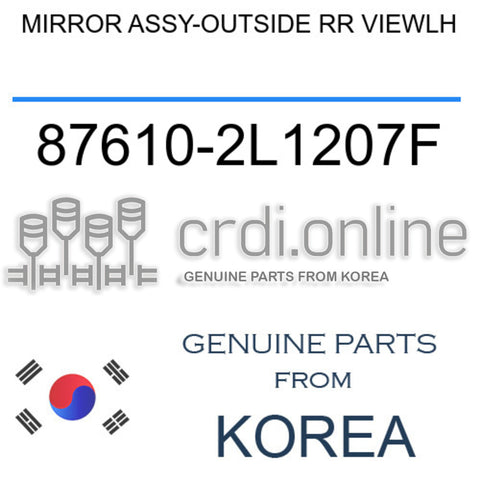 MIRROR ASSY-OUTSIDE RR VIEWLH [ORIGINAL] 87610-2L1207F 876102L1207F 87610 2L1207F