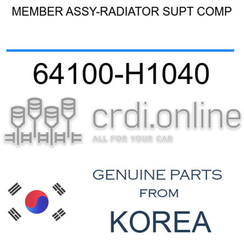 MEMBER ASSY-RADIATOR SUPT COMP [ORIGINAL] 64100-H1040 64100H1040 64100 H1040