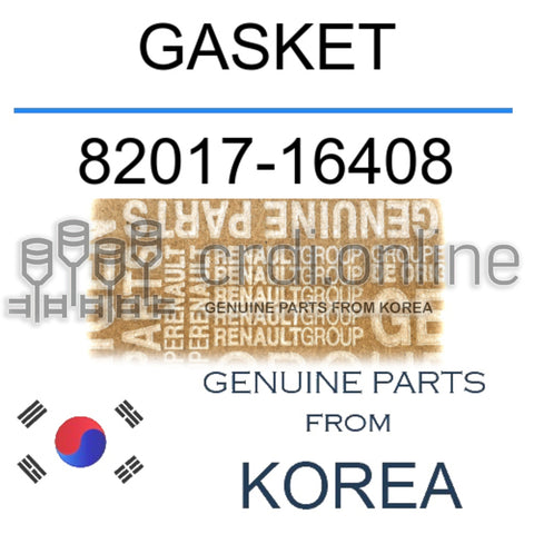 GASKET [ORIGINAL] 82017-16408 8201716408 82017 16408