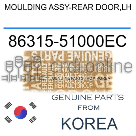 MOULDING ASSY-REAR DOOR,LH [ORIGINAL] 86315-51000EC 8631551000EC 86315 51000EC