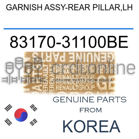 GARNISH ASSY-REAR PILLAR,LH [ORIGINAL] 83170-31100BE 8317031100BE 83170 31100BE