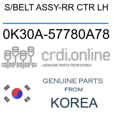 S/BELT ASSY-RR CTR LH 0K30A-57780A78 0K30A57780A78 0K30A 57780A78