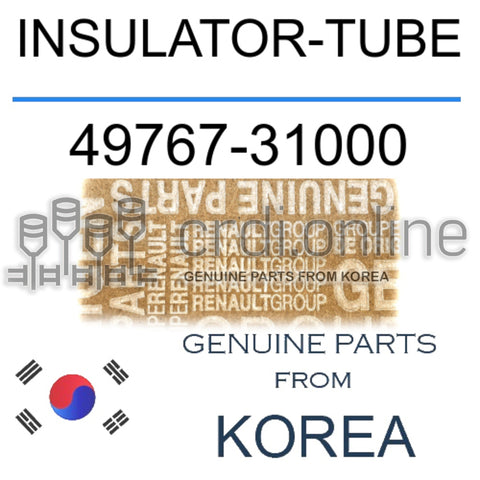 INSULATOR-TUBE [ORIGINAL] 49767-31000 4976731000 49767 31000