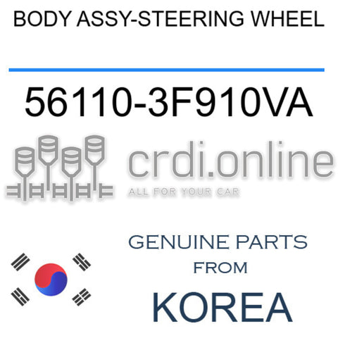 BODY ASSY-STEERING WHEEL 56110-3F910VA 561103F910VA 56110 3F910VA