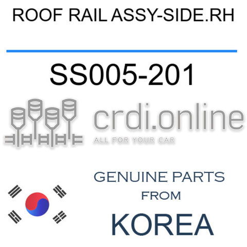 ROOF RAIL ASSY-SIDE.RH [ORIGINAL] SS005-201 SS005201 SS005 201