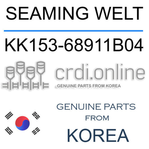 SEAMING WELT KK153-68911B04 KK15368911B04 KK153 68911B04