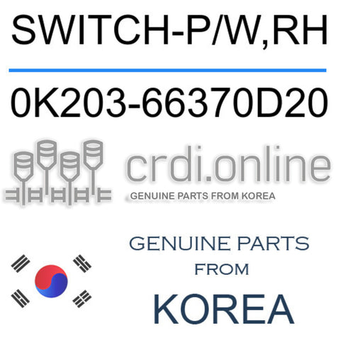 SWITCH-P/W,RH [ORIGINAL] 0K203-66370D20 0K20366370D20 0K203 66370D20