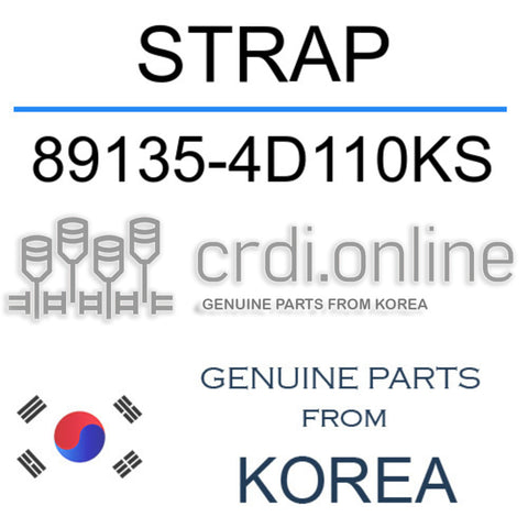 STRAP 89135-4D110KS 891354D110KS 89135 4D110KS