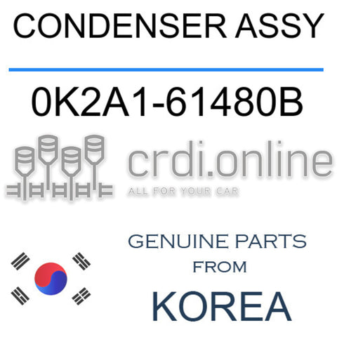 CONDENSER ASSY [ORIGINAL] 0K2A1-61480B 0K2A161480B 0K2A1 61480B