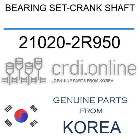 BEARING SET-CRANK SHAFT 21020-2R950 210202R950 21020 2R950