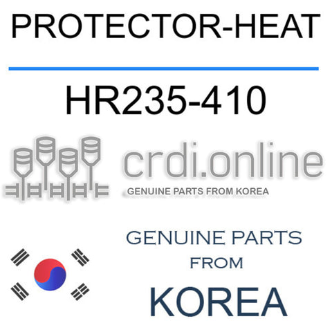 PROTECTOR-HEAT HR235-410 HR235410 HR235 410