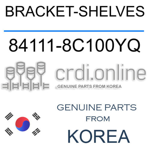 BRACKET-SHELVES 84111-8C100YQ 841118C100YQ 84111 8C100YQ