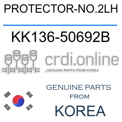 PROTECTOR-NO.2LH [ORIGINAL] KK136-50692B KK13650692B KK136 50692B