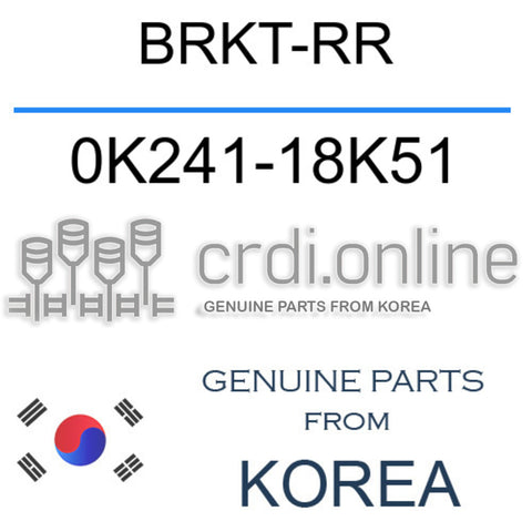 BRKT-RR [ORIGINAL] 0K241-18K51 0K24118K51 0K241 18K51