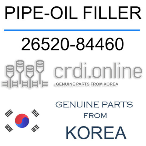 PIPE-OIL FILLER [ORIGINAL] 26520-84460 2652084460 26520 84460