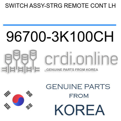 SWITCH ASSY-STRG REMOTE CONT LH [ORIGINAL] 96700-3K100CH 967003K100CH 96700 3K100CH