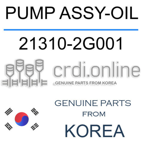 PUMP ASSY-OIL [ORIGINAL] 21310-2G001 213102G001 21310 2G001