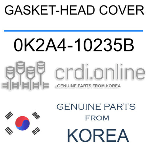 GASKET-HEAD COVER [ORIGINAL] 0K2A4-10235B 0K2A410235B 0K2A4 10235B
