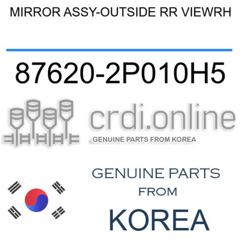 MIRROR ASSY-OUTSIDE RR VIEWRH [ORIGINAL] 87620-2P010H5 876202P010H5 87620 2P010H5