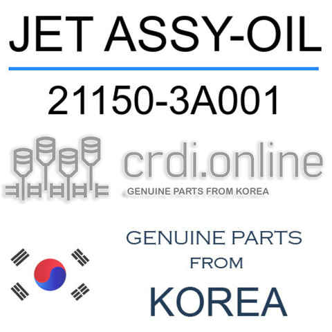 JET ASSY-OIL 21150-3A001 211503A001 21150 3A001