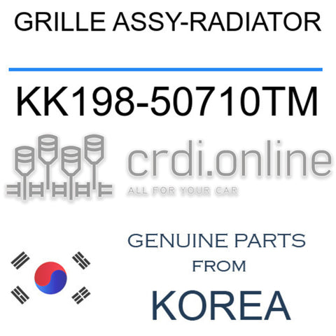 GRILLE ASSY-RADIATOR [ORIGINAL] KK198-50710TM KK19850710TM KK198 50710TM