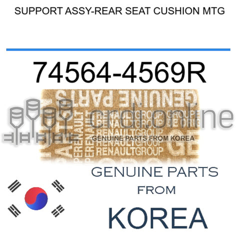 SUPPORT ASSY-REAR SEAT CUSHION MTG [ORIGINAL] 74564-4569R 745644569R 74564 4569R