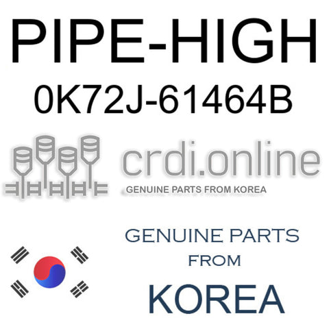 PIPE-HIGH [ORIGINAL] 0K72J-61464B 0K72J61464B 0K72J 61464B