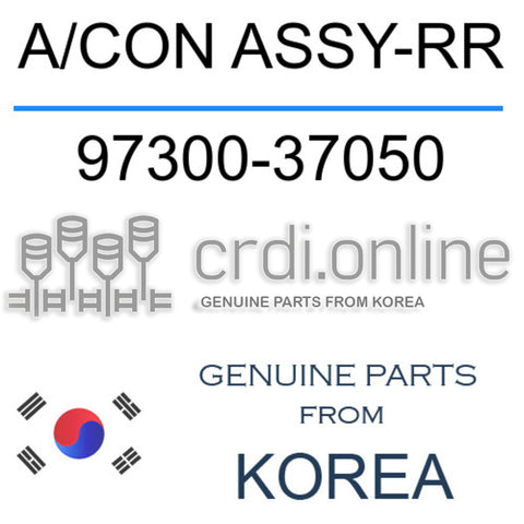 A/CON ASSY-RR [ORIGINAL] 97300-37050 9730037050 97300 37050
