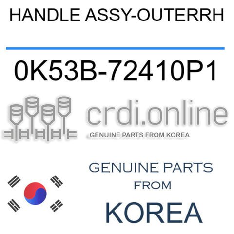 HANDLE ASSY-OUTERRH [ORIGINAL] 0K53B-72410P1 0K53B72410P1 0K53B 72410P1
