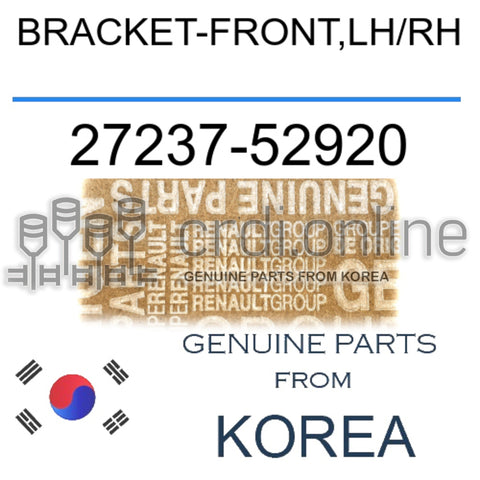 BRACKET-FRONT,LH/RH [ORIGINAL] 27237-52920 2723752920 27237 52920