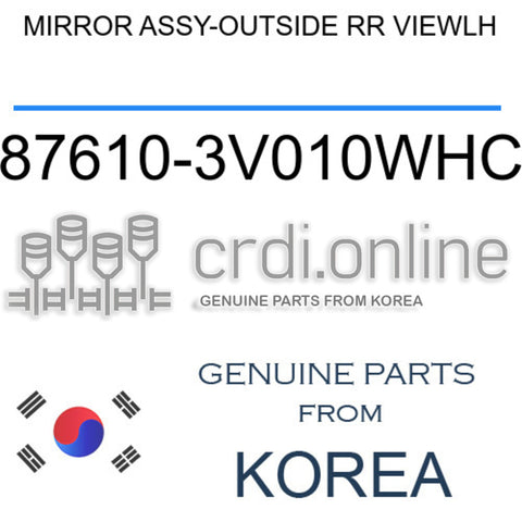 MIRROR ASSY-OUTSIDE RR VIEWLH [ORIGINAL] 87610-3V010WHC 876103V010WHC 87610 3V010WHC