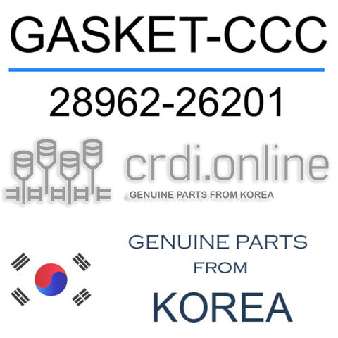 GASKET-CCC [ORIGINAL] 28962-26201 2896226201 28962 26201