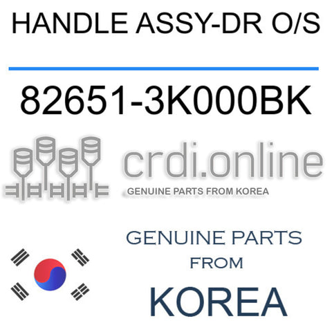 HANDLE ASSY-DR O/S [ORIGINAL] 82651-3K000BK 826513K000BK 82651 3K000BK