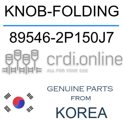 KNOB-FOLDING [ORIGINAL] 89546-2P150J7 895462P150J7 89546 2P150J7