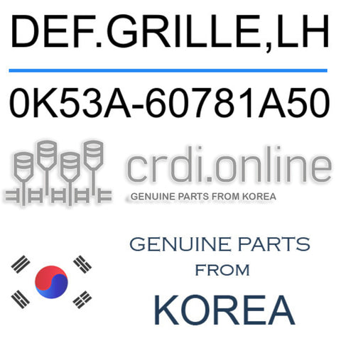 DEF.GRILLE,LH [ORIGINAL] 0K53A-60781A50 0K53A60781A50 0K53A 60781A50